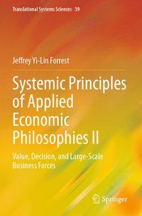 bokomslag Systemic Principles of Applied Economic Philosophies II