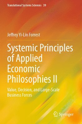 bokomslag Systemic Principles of Applied Economic Philosophies II