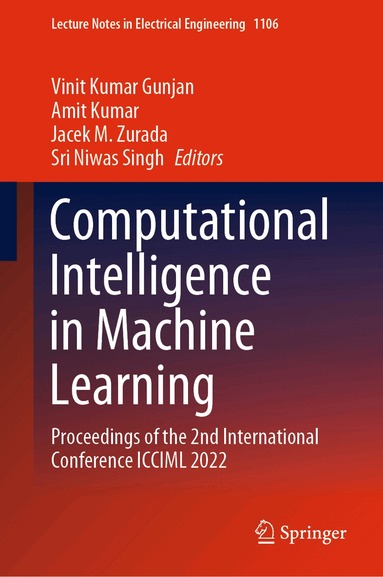 Vinit Kumar Gunjan, Amit Kumar, Jacek M. Zurada, Sri Niwas Singh - Computational Intelligence in Machine Learning, Inbunden