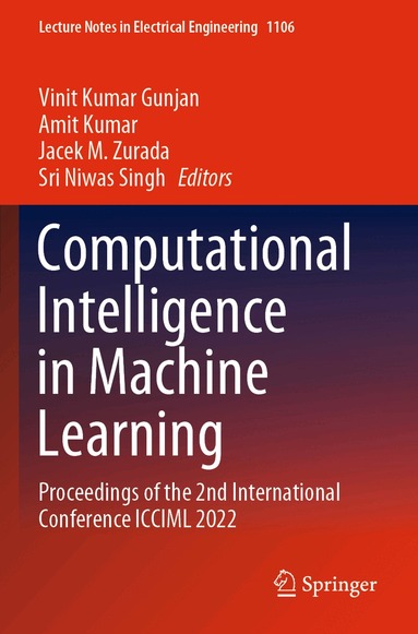 Vinit Kumar Gunjan, Amit Kumar, Jacek M. Zurada, Sri Niwas Singh - Computational Intelligence in Machine Learning, Häftad