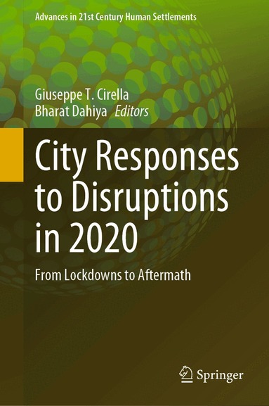 Giuseppe T. Cirella, Bharat Dahiya - City Responses to Disruptions in 2020, Inbunden