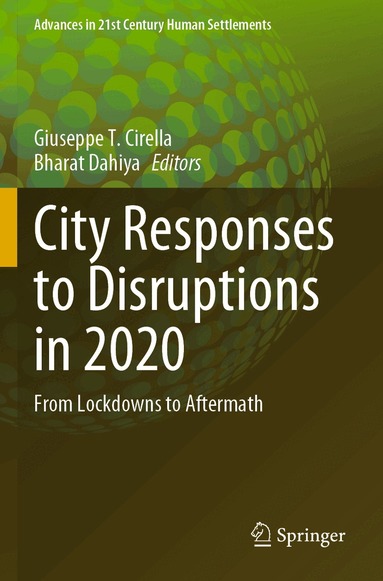 Giuseppe T. Cirella, Bharat Dahiya - City Responses to Disruptions in 2020, Häftad