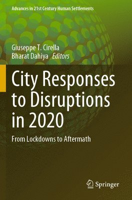 City Responses to Disruptions in 2020 1