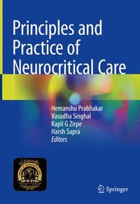 bokomslag Principles and Practice of Neurocritical Care