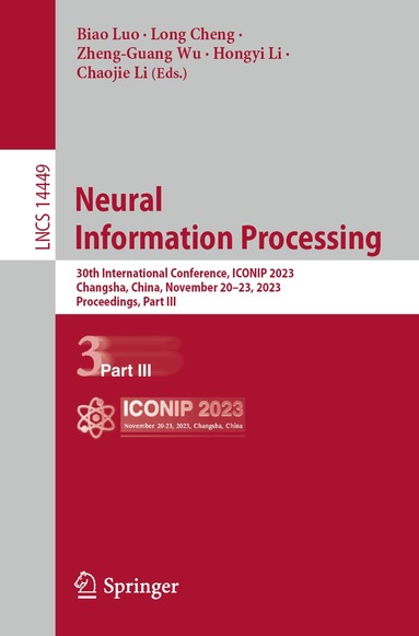 Biao Luo, Long Cheng, Zheng-Guang Wu, Hongyi Li, Chaojie Li - Neural Information Processing, Häftad