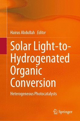Solar Light-to-Hydrogenated Organic Conversion 1