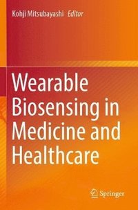 bokomslag Wearable Biosensing in Medicine and Healthcare