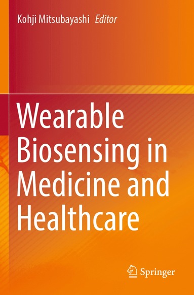 bokomslag Wearable Biosensing in Medicine and Healthcare