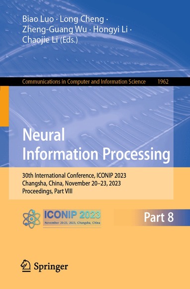 Biao Luo, Long Cheng, Zheng-Guang Wu, Hongyi Li, Chaojie Li - Neural Information Processing, Häftad