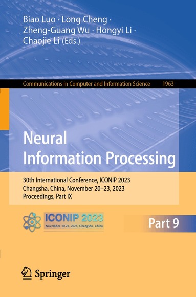 Biao Luo, Long Cheng, Zheng-Guang Wu, Hongyi Li, Chaojie Li - Neural Information Processing, Häftad