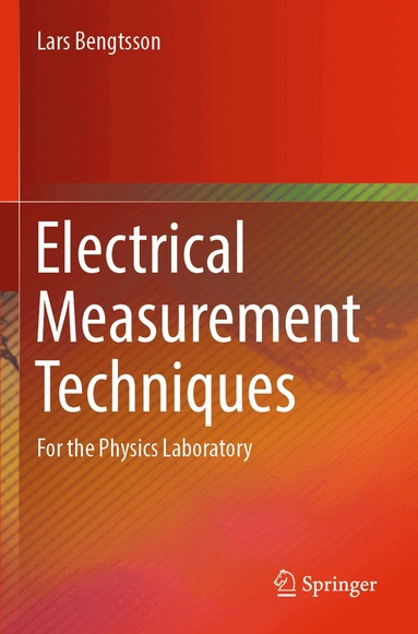 Lars Bengtsson - Electrical Measurement Techniques, Häftad