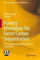 bokomslag Poverty Alleviation Via Forest Carbon Sequestration