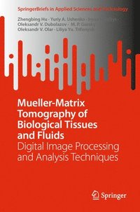 bokomslag Mueller-Matrix Tomography of Biological Tissues and Fluids