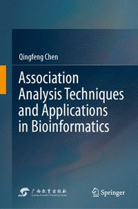 bokomslag Association Analysis Techniques and Applications in Bioinformatics