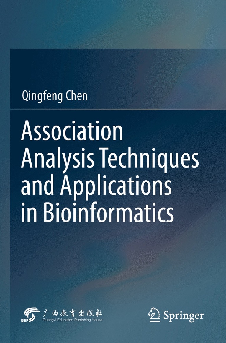 Association Analysis Techniques and Applications in Bioinformatics