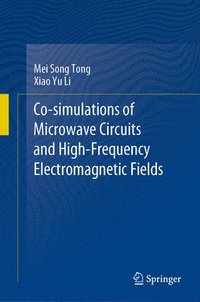 bokomslag Co-simulations of Microwave Circuits and High-Frequency Electromagnetic Fields