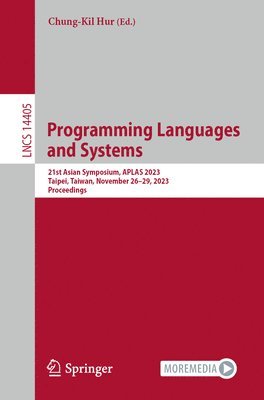 Chung-Kil Hur - Programming Languages and Systems, Häftad