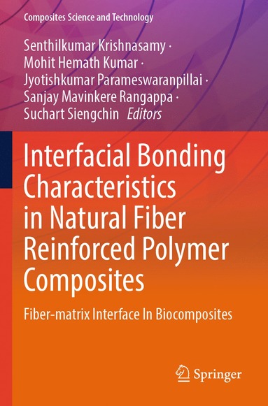 bokomslag Interfacial Bonding Characteristics in Natural Fiber Reinforced Polymer Composites