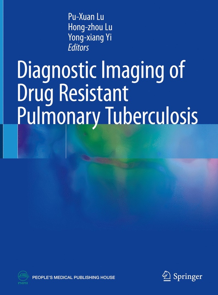 Diagnostic Imaging of Drug Resistant Pulmonary Tuberculosis