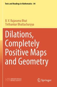 bokomslag Dilations, Completely Positive Maps and Geometry