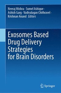 bokomslag Exosomes Based Drug Delivery Strategies for Brain Disorders