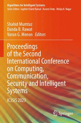 Proceedings of the Second International Conference on Computing, Communication, Security and Intelligent Systems 1