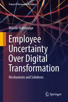 Employee Uncertainty Over Digital Transformation 1