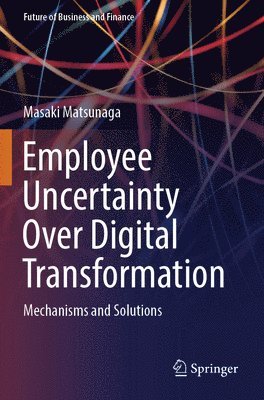 Employee Uncertainty Over Digital Transformation 1