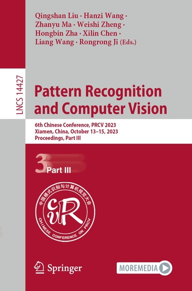 Qingshan Liu, Hanzi Wang, Zhanyu Ma, Weishi Zheng, Hongbin Zha, Xilin Chen, Liang Wang, Rongrong Ji - Pattern Recognition and Computer Vision, Häftad