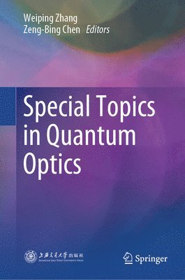 bokomslag Special Topics in Quantum Optics