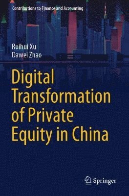 bokomslag Digital Transformation of Private Equity in China