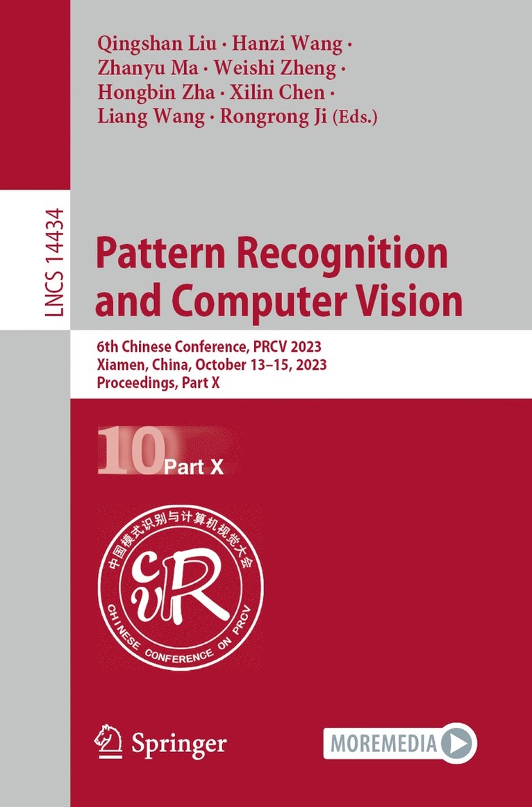 Qingshan Liu, Hanzi Wang, Zhanyu Ma, Weishi Zheng, Hongbin Zha, Xilin Chen, Liang Wang, Rongrong Ji - Pattern Recognition and Computer Vision, Häftad
