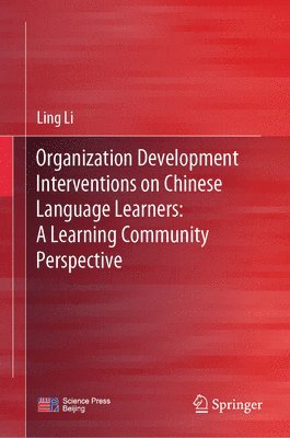 bokomslag Organization Development Interventions on Chinese Language Learners: A Learning Community Perspective