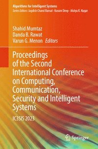 bokomslag Proceedings of the Second International Conference on Computing, Communication, Security and Intelligent Systems