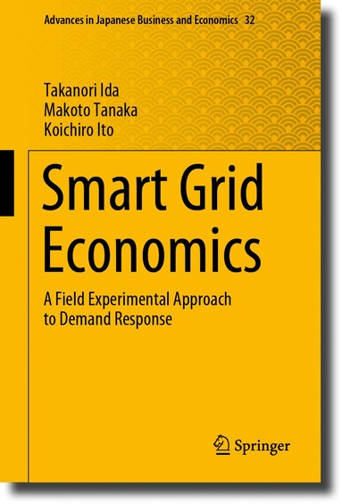Takanori Ida, Makoto Tanaka, Koichiro Ito - Smart Grid Economics, Inbunden