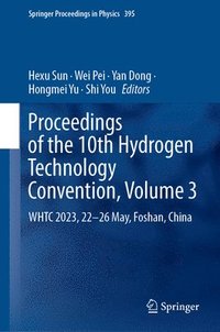 bokomslag Proceedings of the 10th Hydrogen Technology Convention, Volume 3