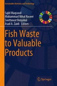 bokomslag Fish Waste to Valuable Products