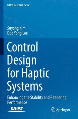 Control Design for Haptic Systems 1