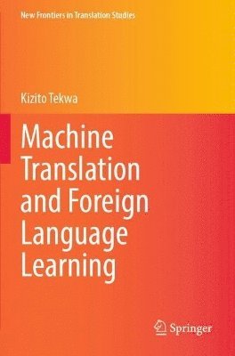 bokomslag Machine Translation and Foreign Language Learning