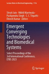bokomslag Emergent Converging Technologies and Biomedical Systems