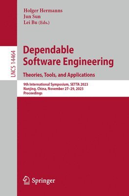 Dependable Software Engineering. Theories, Tools, and Applications 1