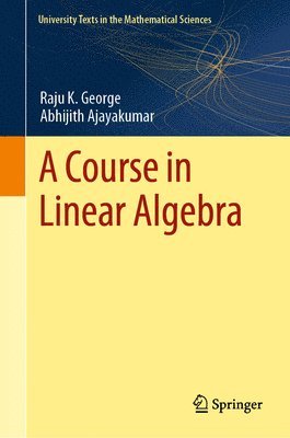 bokomslag A Course in Linear Algebra