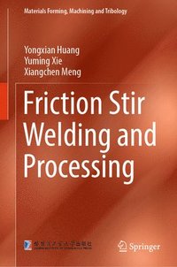 bokomslag Friction Stir Welding and Processing