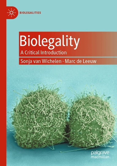 Sonja van Wichelen, Marc de Leeuw - Biolegality, Häftad