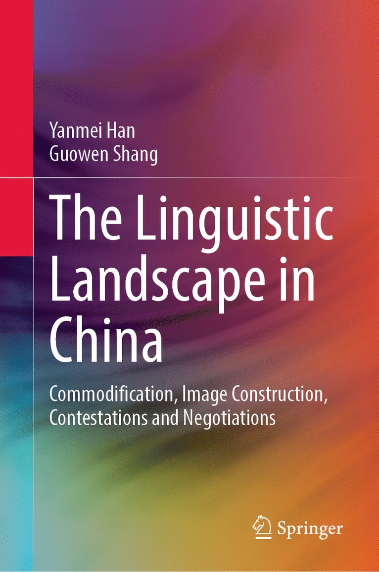 The Linguistic Landscape in China 1