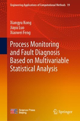 bokomslag Process Monitoring and Fault Diagnosis Based on Multivariable Statistical Analysis