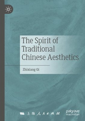 The Spirit of Traditional Chinese Aesthetics 1