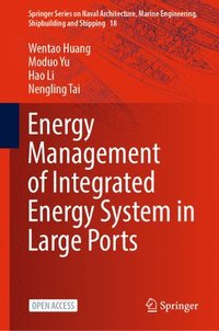 bokomslag Energy Management of Integrated Energy System in Large Ports