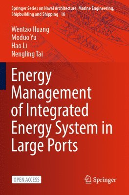 bokomslag Energy Management of Integrated Energy System in Large Ports