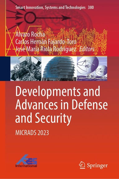 Álvaro Rocha, Carlos Hernán Fajardo-Toro, José María Riola Rodríguez - Developments and Advances in Defense and Security, Inbunden